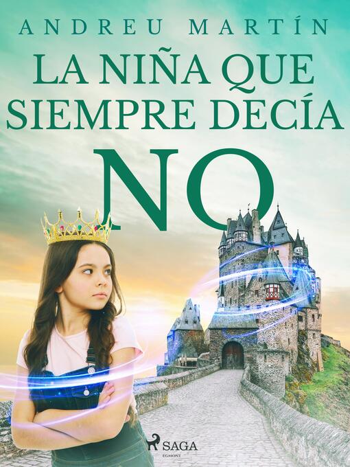 Title details for La niña que siempre decía no by Andreu Martín - Available